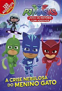 História c/ Adesivos - PJ Masks: A Crise do Menino Gato