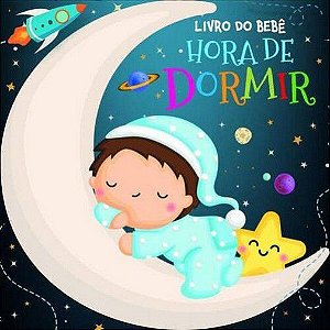 Livro do Bebê - Hora de Dormir