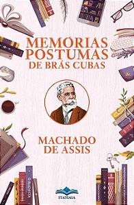Machado de Assis - Memórias Póstumas de Brás Cubas - Ed. Ita