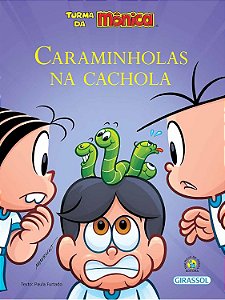 Turma da Mônica - Amor-Perfeito - Caraminholas na Cachola