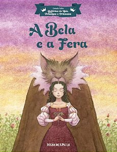 Hist. de Reis, Príncipes e Princesas - A Bela e a Fera