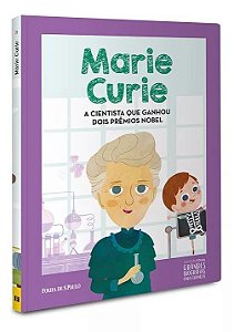 Grandes Biografias Para Crianças - Marie Curie
