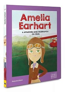 Grandes Biografias Para Crianças - Amelia Earhart