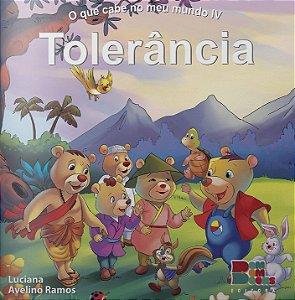 O Que Cabe no Meu Mundo - Tolerância
