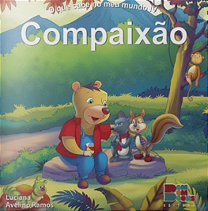 O Que Cabe no Meu Mundo - Compaixão