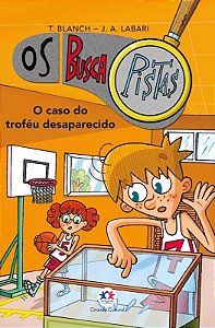 Os Buscapistas - Livro 7 - O Caso do Troféu Desaparecido