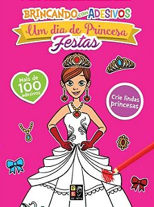 Brincando com Adesivos - Um Dia de Princesa - Festas