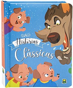 Meu Livro Fofinho - Histórias Clássicas