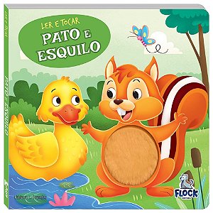 Ler e Tocar - Pato e Esquilo