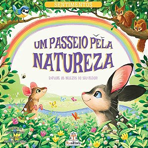 Sentimentos - Um Passeio Pela Natureza