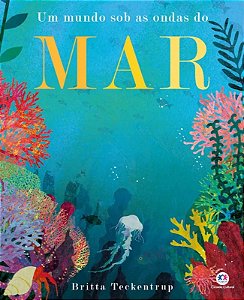 Literatura Infantil - Um Mundo sob as Ondas do Mar - C. Dura