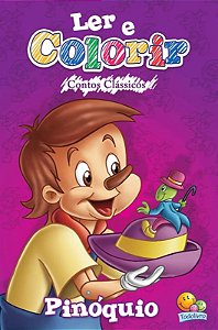 Ler e colorir Contos Clássicos - Pinóquio