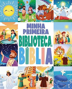 Minha Primeira Biblioteca da Bíblia - Vol. 01