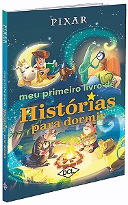 Meu Primeiro Livro de Histórias Para Dormir - Disney Pixar