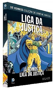 DC Graphic Novels - Liga da Justiça - Já Fomos a Liga da J.
