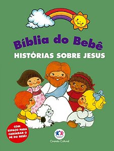 Bíblia do Bebê - Histórias Sobre Jesus