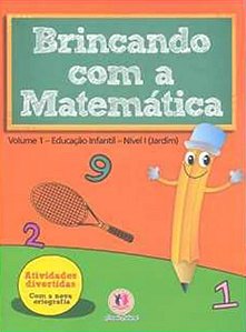 Brincando com a Matemática - Nivel I - Jardim