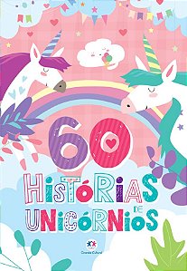 Livro: 60 Histórias de Unicórnios