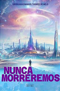 Nunca Morreremos