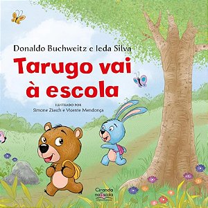 Literatura Infantil - Tarugo Vai à Escola