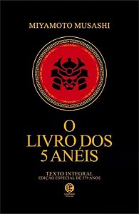 O Livro dos Cinco Anéis - Edição de Luxo - Ed. Garnier