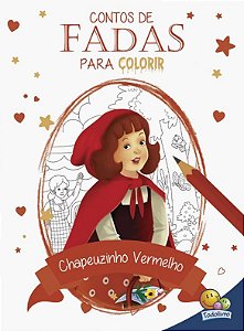 Contos de Fadas Para Colorir - Chapeuzinho Vermelho