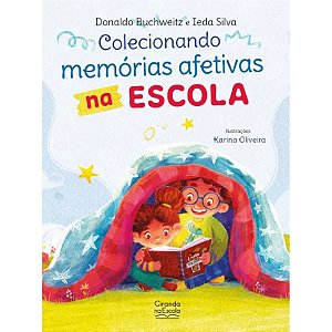 Livro Colecionando Memórias Afetivas na Escola