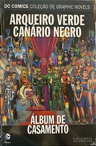 DC Graphic Novels - Arqueiro Verde Canário Negro - Álbum de