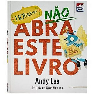 Livro Não Abra Este Livro... HO! HO! HO! - Ed. Happy Books