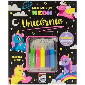 Livro Meu Mundo Neon - Unicórnio - Editora Happy Books
