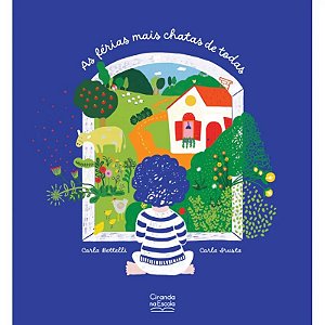 Livro Literatura Infantil - As Férias Mais Chatas de Todas