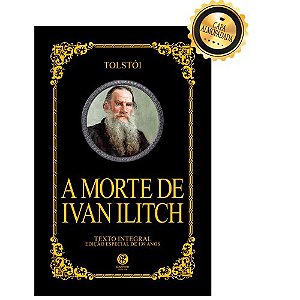 Livro A Morte de Ivan Ilitch - Série Ouro - Editora Garnier