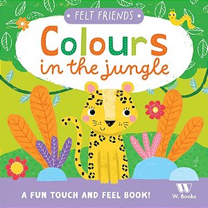 Livro Toque e Sinta Colours in the Jungle - em inglês - W. Books