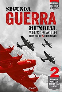 Livro Segunda Guerra Mundial: As Grandes Batalhas - Vol. 2 - Editora Lafonte