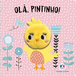 Livro Dedoche Olá, Pintinho! - Ciranda Cultural