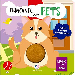 Livro Toque e Sinta - Brincando Com Pets - Ciranda Cultural