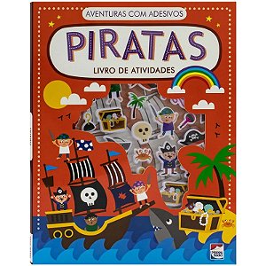Livro Aventuras com Adesivos - Livro de Atividades: Piratas - Happy Books