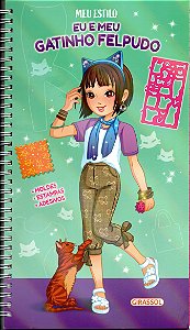 Livro Meu Estilo - Eu e Meu Gatinho Felpudo - Editora Girassol