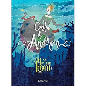 Livro Contos de Andersen por Monteiro Lobato - Editora Lafonte