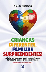 Livro Crianças Diferentes, Famílias Surpreendentes - Camelot Editora