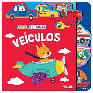 Livro Toque e Sinta - Veículos - Magic Kids