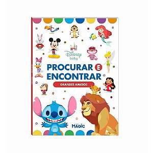 Livro Disney Baby Grandes Amigos - Procurar e Encontrar - Magic Kids