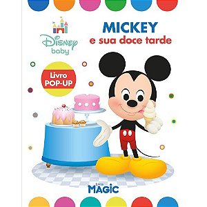 Livro Pop-Up - Disney Baby - Mickey e Sua Doce Tarde - Magic Kids