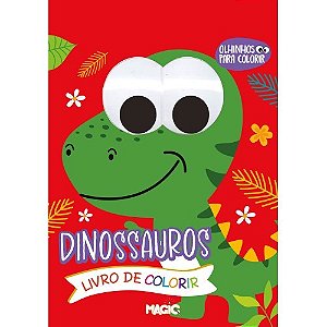 Livro Dinossauros - Olhinhos Para Colorir - Magic Kids