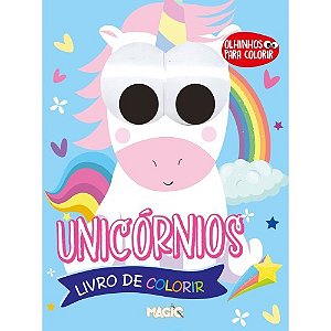 Livro Unicórnios - Olhinhos Para Colorir - Magic Kids
