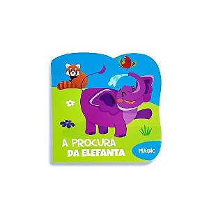 Livro A Procura da Elefanta - Magic Kids