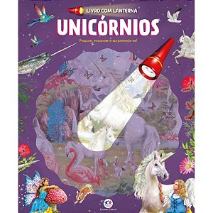Livro com Lanterna Unicórnios - Procure, Encontre e Surpreenda-se