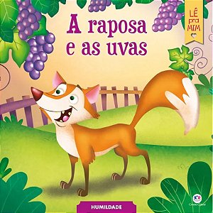 Livro Lê pra Mim - A Raposa e as Uvas - Editora Ciranda Cultural