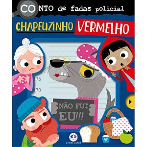 Livro Conto de Fadas Policial: Chapeuzinho Vermelho - Editora Ciranda Cultural