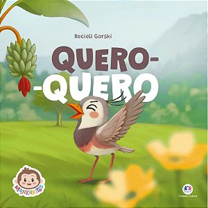 Livro Literatura Infantil Bíblico Monkakitos - Quero-Quero